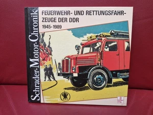 Schrader-Typen-Chronik Feuerwehr- und Rettungsfahrzeuge der DDR 1945 - 1989 - Picture 1 of 11