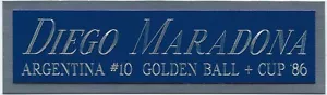 DIEGO MARADONA NAMEPLATE AUTOGRAPHED Signed SOCCER BALL-FOOTBALL-JERSEY-PHOTO - Picture 1 of 2
