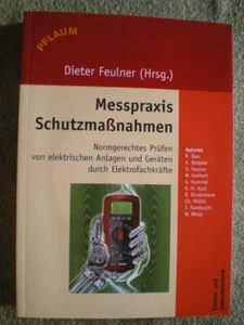 Messpraxis Schutzmaßnahmen - Prüfen elektrischer Anlagen, Meßgeräte, mit CD - Imagen 1 de 6