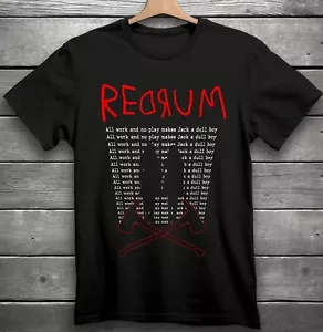 The Shining Redrum All Work and No Play Horror Movie T-Shirt Black S-3XL - Picture 1 of 7