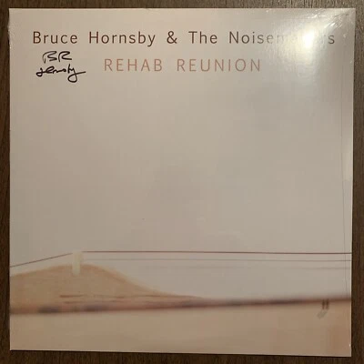 Rehab Reunion, Bruce Hornsby & the Noisemakers *Signed*, Vinyl, Jun-2016, Savoy - Image 1 of 4