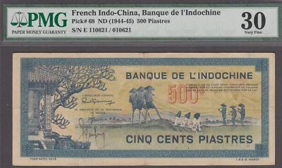 French Indochina 500 Piastres Banknote P-68  ND (1944-45)  PMG 30 - Image 1 of 2