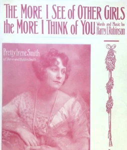 Je mehr ich von anderen Mädchen sehe mehr denke ich an dich Noten Irene Smith 1913 - Bild 1 von 4