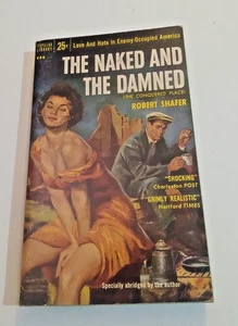 THE NAKED AND THE DAMNED (1954) Robert Shafer -science fiction alternate history - Picture 1 of 4