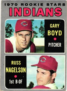 Rookie Stars Gary Boyd Russ Nagelson 1970 Topps Rookie Cleveland Indians #7 EX++