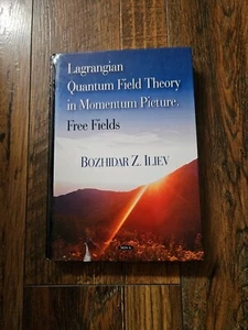 Lagrangian Quantum Field Theory in Momentum Picture, Free Fields, Hardcover b... - Picture 1 of 2