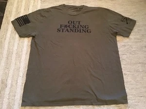 New GRUNT STYLE “OUT F*CKING STANDING” T-Shirt, OLIVE, 2XL  - Picture 1 of 6