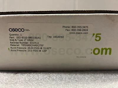 OSECO D02-9310-586/150/A1 GR FAMILY RUPTURE DISKS BETWEEN PIPING FLANGES 2" GROV - Image 1 of 4