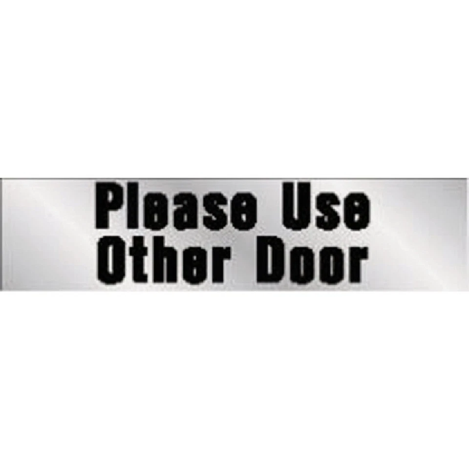 Hy-Ko 2x8 Please Use Other Door Sign 460 2 in x 8 in Vinyl Black 084100000603 - Image 1 of 1
