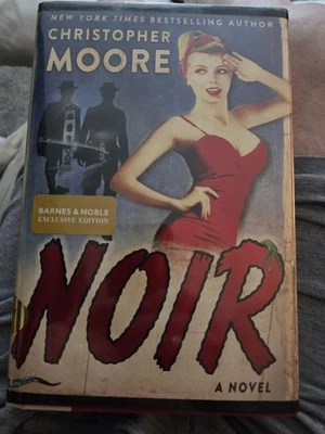 The Noir Chronicles(NOIR AND RAZZMATAZZ)Signed By Christopher Moore - Image 1 of 4