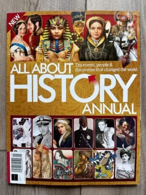 2024 ALL ABOUT HISTORY ANNUAL Special Edition EVENTS People CIVILAZATIONS Vol 10 - Image 1 of 2