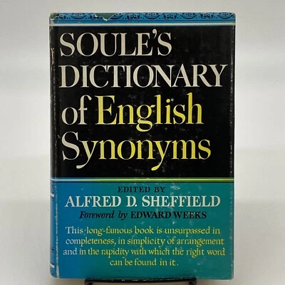 Soule's Dictionary of English Synonyms Andrew D Sheffield 1959 HCDJ Soules - Image 1 of 4