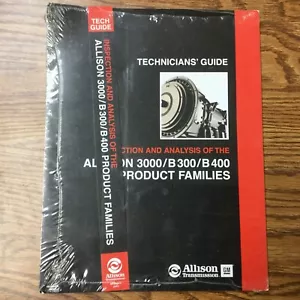 Allison 3000 B300 B400 PRODUCT FAMILIES TECHNICIANS GUIDE MANUAL BOOK GN4064 NEW - Picture 1 of 3