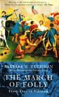 Barbara W. Tuchman The March Of Folly (Taschenbuch)