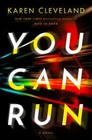 You Can Run: A Novel