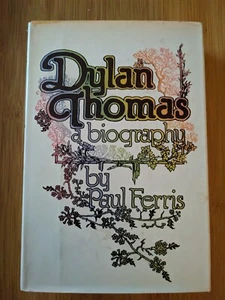 Dylan Thomas: A Biography - Hardcover By Paul Ferris - GOOD - Picture 1 of 3