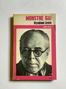 Monstre Gai (Jupiter Books) - Lewis, Wyndham 1965 - Bild 1 von 5
