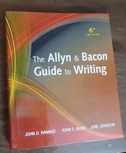 THE ALLYN & BACON GUIDE TO WRITING, EDITION -6TH, By John C. Bean / HARD COVER - Picture 1 of 5