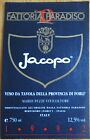 Etichetta vino ITALIA FATTORIA PARADISO  JACOPO Vino da Tavola wine labels