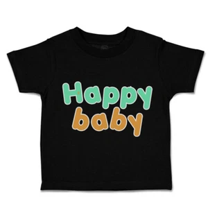 Toddler T-Shirt Happy Baby Kid Cotton Boy & Girl Clothes Funny Tee - Picture 1 of 14