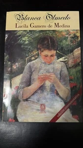 Blanca Olmedo Lucila Gamero de Medina NOVELA HONDURENA - Picture 1 of 3