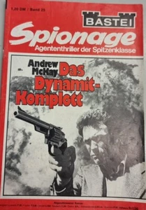 Bastei Spionage - Agententhriller der Spitzenklasse Band 25:Das Dynamit-Komplott - Bild 1 von 12