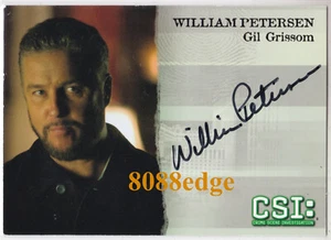 2006 STRICTLY INK CSI SEASON 3 AUTO: WILLIAM PETERSEN/GIL GRISSOM #A1 AUTOGRAPH - Picture 1 of 3