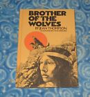 1978 livre illustré couverture rigide Brother of the Wolves Jean Thompson