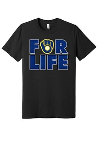Milwaukee Brewers 4 Life logo shirt  S - 5XL!!! Fast Ship! - Picture 1 of 4