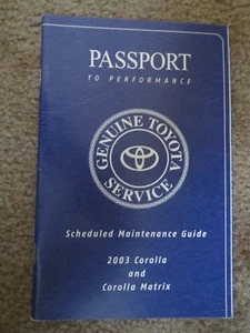 2003 TOYOTA COROLLA AND COROLLA MATRIX MAINTENANCE OWNERS MANUAL - Picture 1 of 1