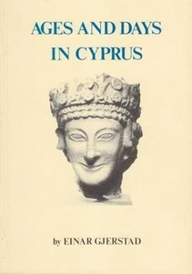 Age and Days in Cyprus by Einar Gjerstad (1980, Trade Paperback) - Foto 1 di 1