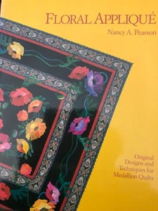 Floral Applique Nancy A. Pearson Original Designs & Techniques Medallion Quilts - Bild 1 von 9