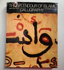 The Splendour of Islamic Calligraphy Khatibi HCDJ 1977 Illus. Arabic Writing 