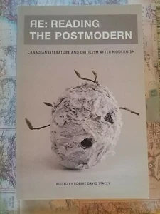 RE: Reading the Postmodern, Robert David Stacey (ed.),  Paperback 2010 New  - Foto 1 di 1