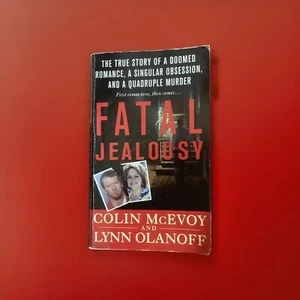 Fatal Jealousy The True Story of a Doomed Romance True Crime Colin McEvoy 2014 - Bild 1 von 2