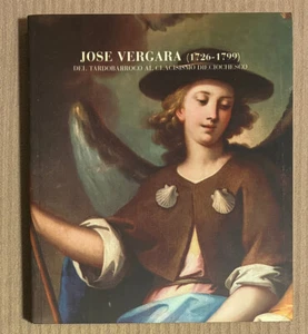 Jose Vergara (1726-1799) del tardobarroco al clasicismo Diocesano (1297LIB) - Imagen 1 de 10