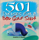 501 Entschuldigungen für A Bad Golf Shot Taschenbuch Justin Exner