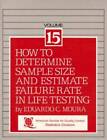 How To Determine Sample Size And Estimate Failure Rate In Life Testing (T - Good