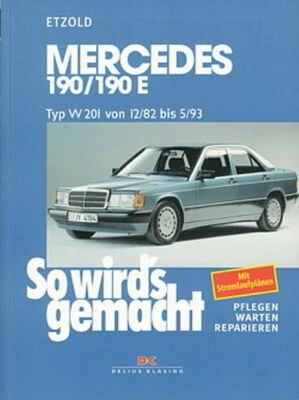MERCEDES-BENZ 190/190E W201 Reparaturanleitung So wirds gemacht/Reparatur-Buch - Bild 1 von 3