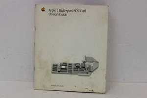 APPLE II HIGH-SPEED SCSI CARD WONER'S GUIDE FOR THE APPLE IIE & IIGS 030-3051-B - Picture 1 of 5