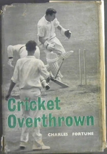 Fortune, Charles .. Cricket Overthrown - Bild 1 von 1