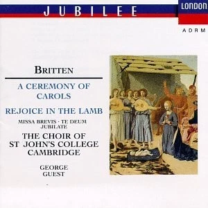 Britten: A Ceremony of Carols, Rejoice in Lamb, Missa Brevis, Te Deum, Jubil... Foto 1 de 1