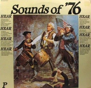 SOUNDS OF '76 And The American Revolution  LP   SirH70 - Imagen 1 de 3