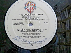 THE DOOBIE BROTHERS WHAT A FOOL BELIEVES 12" SINGLE WBSD 8778 NEAR MINT 1978 - Picture 1 of 3