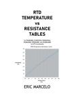 RTD Temperature vs Resistance Tables by Eric Marcelo Paperback Book
