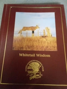 Whitetail Wisdom North American Hunting Club Deer Techniques Tactics Rut Rattle - Picture 1 of 9