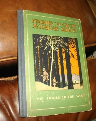 Stories of Great American Scouts, by Jones, 1924, Boone, Crockett, Houston, Etc. - Image 1 of 4