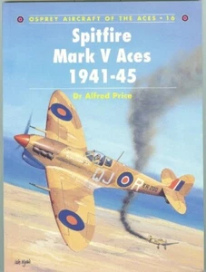Osprey-WWII-Aviation-RAF-Spitfire Mark V Aces-Units-Colors-Guide! - Bild 1 von 1
