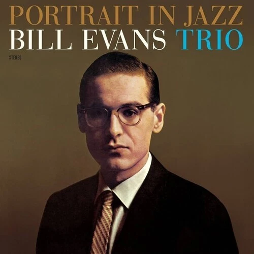 NUMBER ONE ESSENTIAL Bill Evans Trio - Portrait In Jazz - Limited 180-Gram Vinyl with Bonus Track [Ne