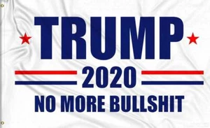 3x5 ft President Donald Trump 2020 NO More Bullshit Flag Keep American Great - Picture 1 of 5